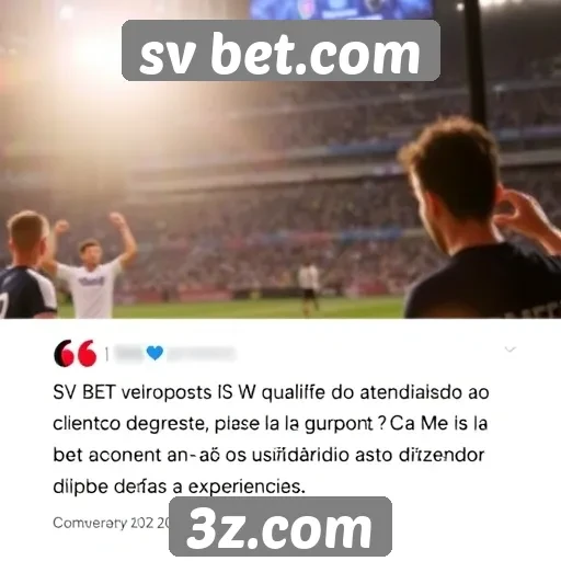 Qualidade do atendimento ao cliente no site sv bet.com
